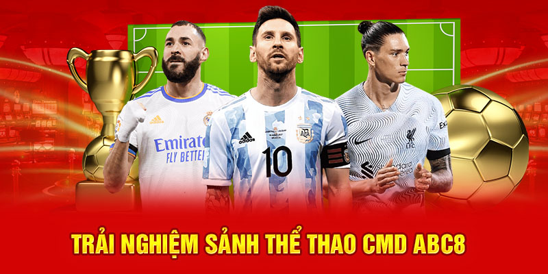 Trải nghiệm sảnh thao CMD ABC8